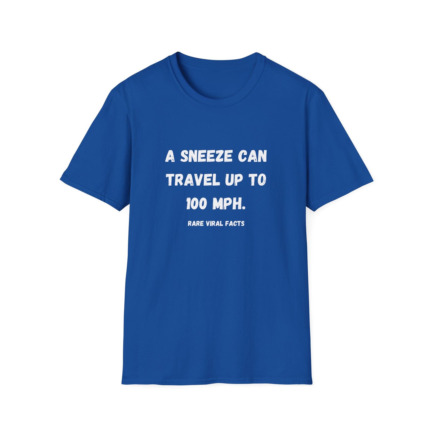 Sneeze 100 MPH T-Shirt