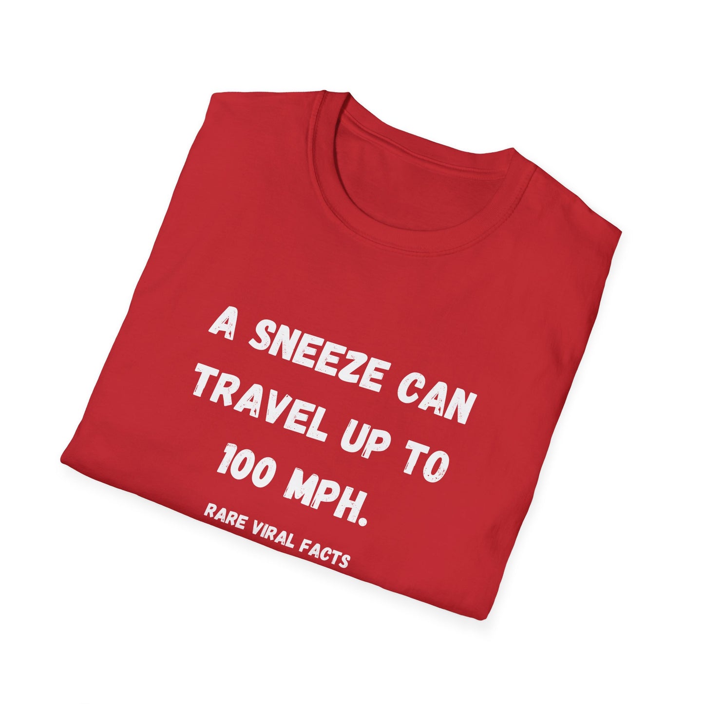 Sneeze 100 MPH T-Shirt
