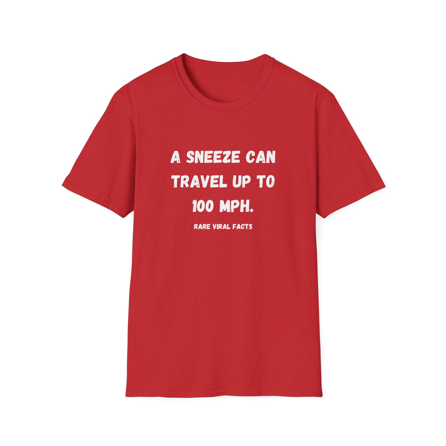 Sneeze 100 MPH T-Shirt